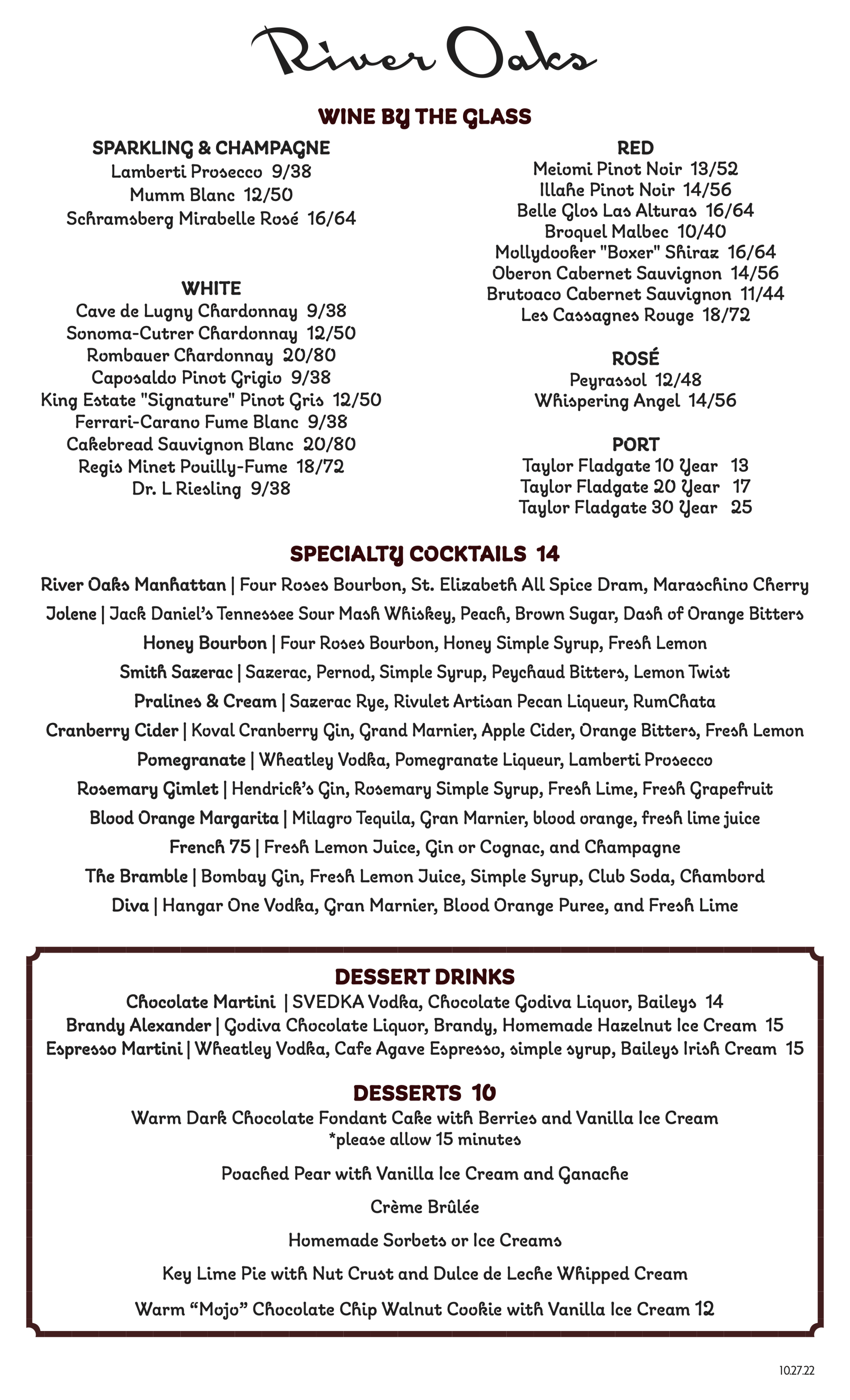 River Oaks - Wine, Cocktails by the glass, and Dessert!