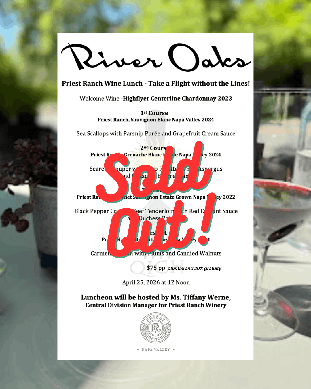 Priest Ranch Wine Lunch - April 25th!